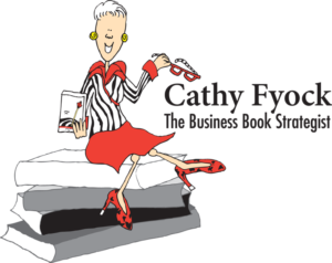 Should You Write a Book for Your Brand? Cathy Fyock is a book coach